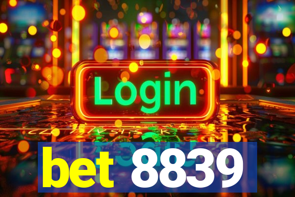 bet 8839